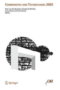 Communities and Technologies 2005: Proceedings of the Second Communities and Technologies Conference, Milano 2005