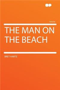 The Man on the Beach