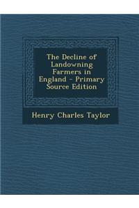 The Decline of Landowning Farmers in England