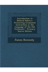 Introduction to Biblical Hebrew