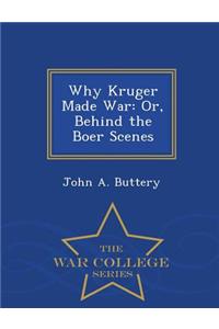 Why Kruger Made War