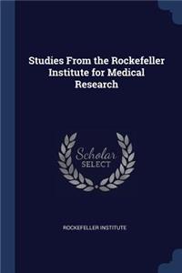 Studies From the Rockefeller Institute for Medical Research