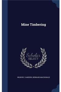 Mine Timbering