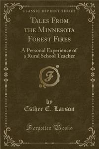 Tales from the Minnesota Forest Fires
