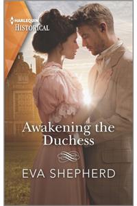 Awakening the Duchess