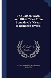 Golden Town, and Other Tales From Somadeva's 