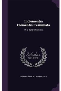 Inclementia Clementis Examinata