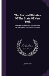 The Revised Statutes of the State of New York