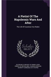 A Pietist Of The Napoleonic Wars And After