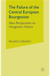 Failure of the Central European Bourgeoisie