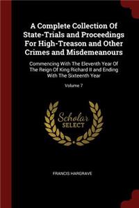 A Complete Collection of State-Trials and Proceedings for High-Treason and Other Crimes and Misdemeanours