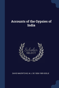 Accounts of the Gypsies of India