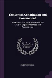 The British Constitution and Government
