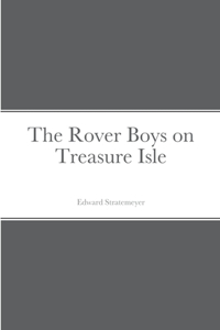 Rover Boys on Treasure Isle