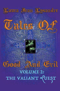 Tales Of Good And Evil Volume 2