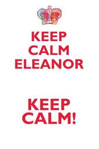 KEEP CALM ELEANOR! AFFIRMATIONS WORKBOOK Positive Affirmations Workbook Includes