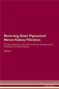 Reversing Giant Pigmented Nevus
