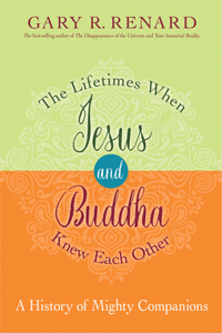 Lifetimes When Jesus and Buddha Knew Each Other
