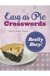 Easy as Pie Crosswords: Really Easy!: 72 Relaxing Puzzles