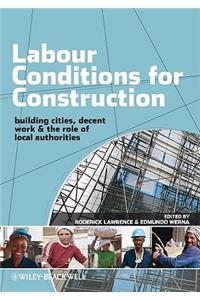 Labour Conditions for Construction
