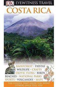 DK Eyewitness Travel Guide: Costa Rica