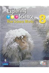 Exploring Science : How Science Works Year 8 Student Book with ActiveBook with CDROM