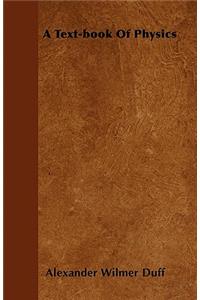 A Text-book Of Physics