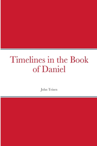 Timelines in the Book of Daniel