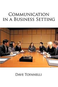 Communication in a Business Setting