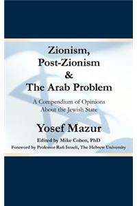 Zionism, Post-Zionism & the Arab Problem