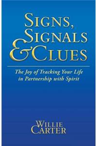 Signs, Signals and Clues