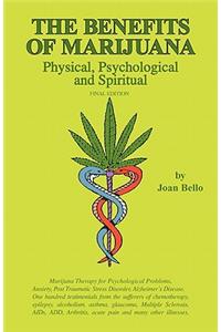 Benefits of Marijuana: Physical, Psychological and Spiritual