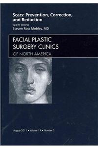 Scars: Prevention, Correction, and Reduction, an Issue of Facial Plastic Surgery Clinics