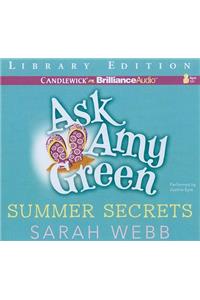 Ask Amy Green: Summer Secrets