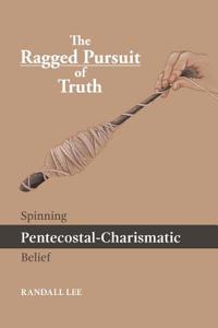 The Ragged Pursuit of Truth