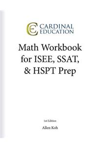 Math Workbook for ISEE, SSAT & HSPT Prep