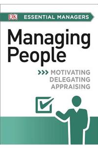 DK Essential Managers: Managing People