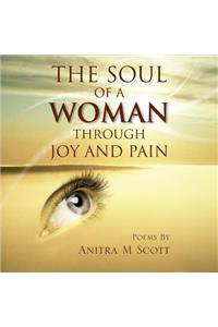 Soul of a Woman Through Joy and Pain