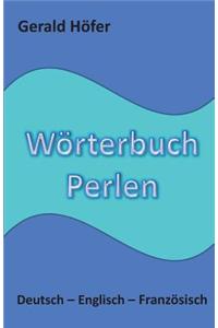 Worterbuch Perlen, Deutsch-Englisch-Franzosisch