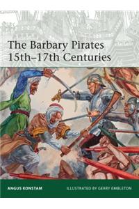 Barbary Pirates 15th-17th Centuries