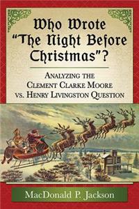 Who Wrote the Night Before Christmas?