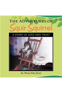 The Adventures of SQUIR SQUIRREL
