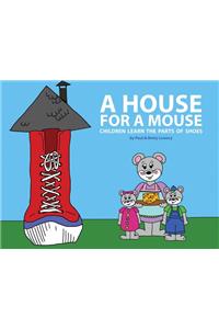 House for a Mouse