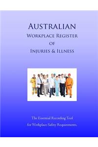 Australian Workplace Register of Injuries & Illness