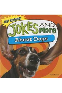 Jokes and More about Dogs