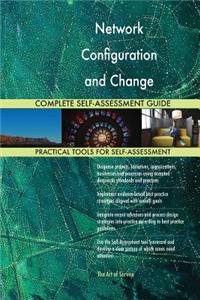 Network Configuration and Change Management Tools Complete Self-Assessment Guide