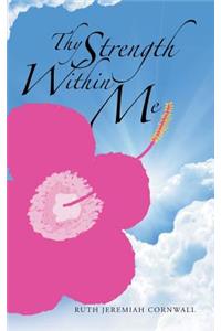 Thy Strength Within Me