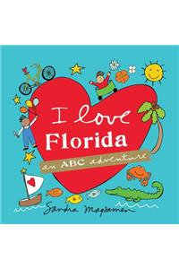 I Love Florida: An ABC Adventure