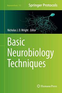 Basic Neurobiology Techniques