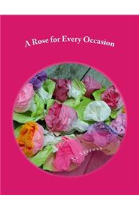 Rose for Every Occasion
